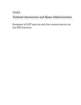 Book cover for Summary of Let Spectra and Dose Measurements on Ten Sts Missions