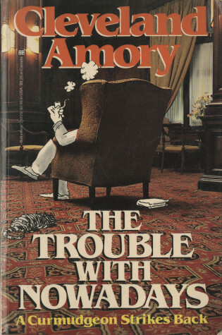 Cover of The Trouble with Nowadays