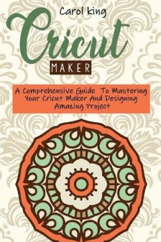 Cover of Cricut Maker