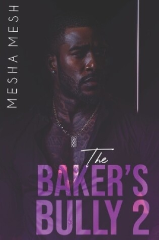 Cover of The Baker's Bully 2