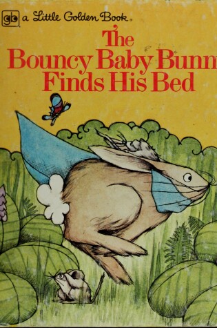 Cover of Bouncy Baby Bunny Finds His Bed