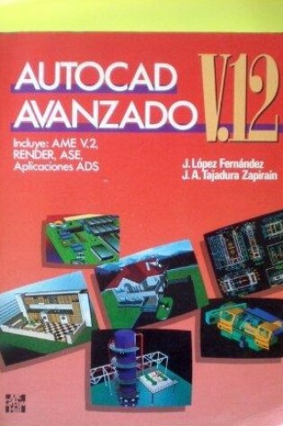 Cover of AutoCAD Avanzado Version 12