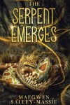 Book cover for The Serpent Emerges