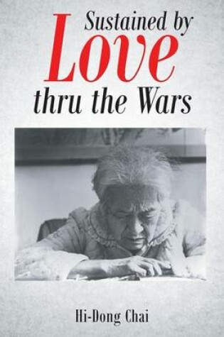 Cover of Sustained by Love Thru the Wars