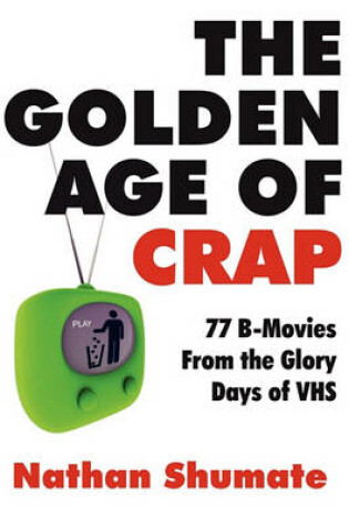 Cover of The Golden Age of Crap