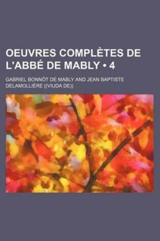 Cover of Oeuvres Completes de L'Abb de Mably (4)