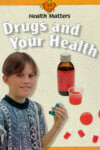 Book cover for Drugs and Your Health