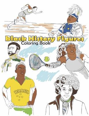 Book cover for Black History Figures Coloring Book