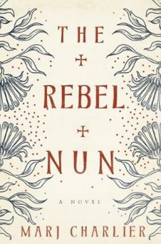 Cover of The Rebel Nun
