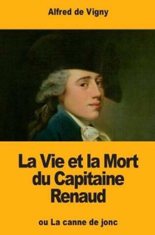 Cover of La Vie et la Mort du Capitaine Renaud