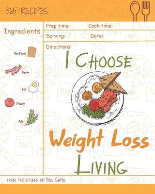 Cover of I Choose Weight-Loss Living