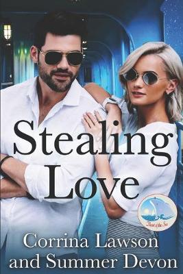 Book cover for Stealing Love (A Heart of the Sea Book)
