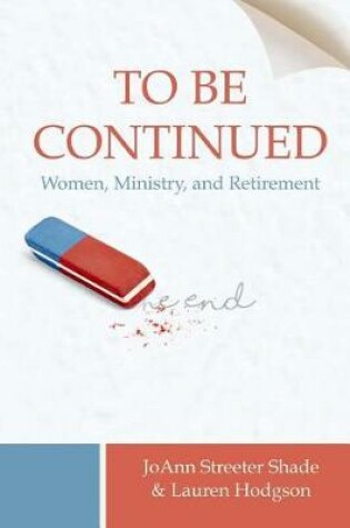 Cover of To Be Continued . . .