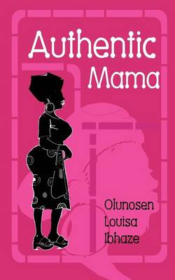 Book cover for Authentic Mama