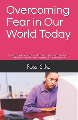 Book cover for Overcoming Fear in Our World Today