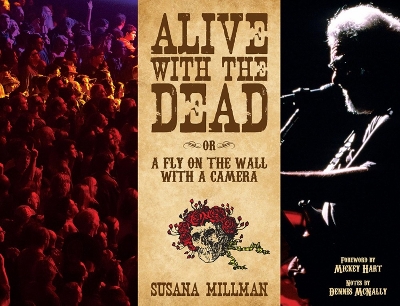 Cover of Alive With The Dead: Or A Fly On The Wall With A Camera