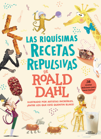 Book cover for Las riquísimas recetas repulsivas de Roald Dahl / Roald Dahl's Revolting Recipes