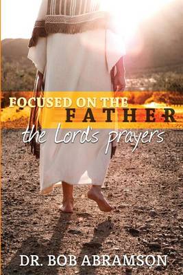 Book cover for Focused on the Father