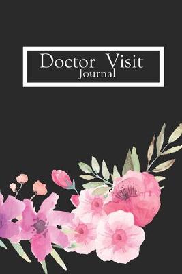 Book cover for Doctor visit Journal