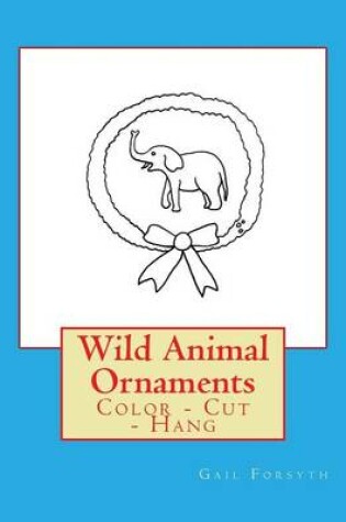 Cover of Wild Animal Ornaments