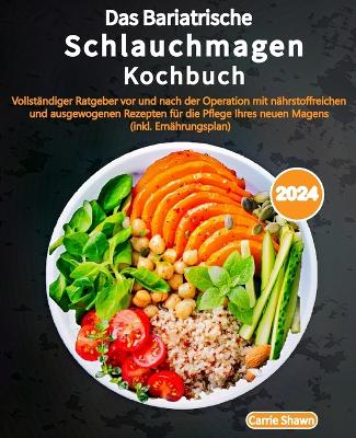 Cover of Das Bariatrische Schlauchmagen Kochbuch