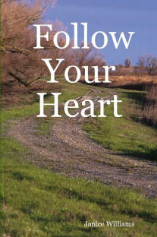 Cover of Follow Your Heart