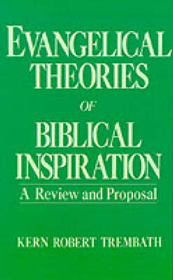 Cover of Evangelical Theories of Biblical Inspiration