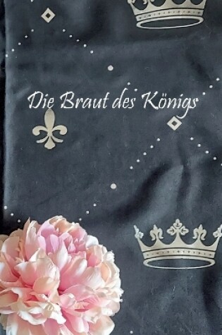 Cover of Die Braut des Königs