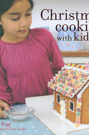 Cover of Christmas Cooking with Kids