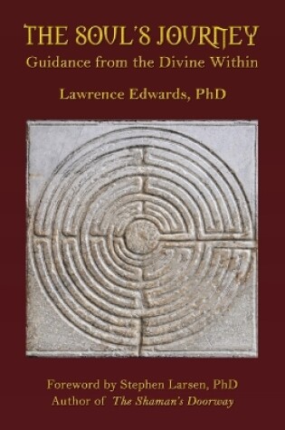 Cover of The Soul's Journey: Guidance from the Divine Within