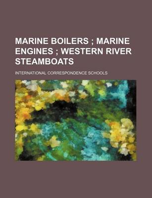 Book cover for Marine Boilers; Marine Engines Western River Steamboats