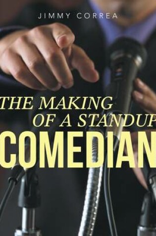 Cover of The Making of a Standup Comedian