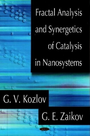 Cover of Fractal Analysis & Synergetics of Catalysis in Nanosystems