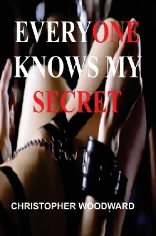 Cover of Everyone Knows My Secret
