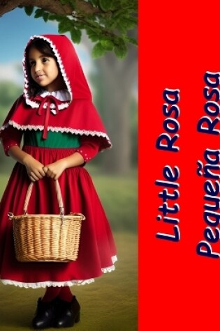 Cover of Little Rosa Pequeña Rosa