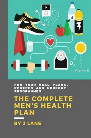 Cover of The Complete Men's Health Plan