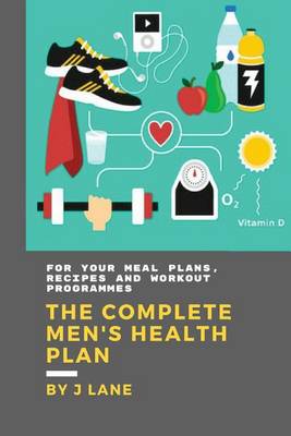 Book cover for The Complete Men's Health Plan