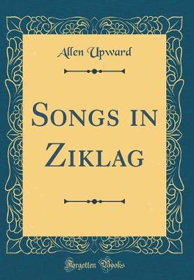 Book cover for Songs in Ziklag (Classic Reprint)