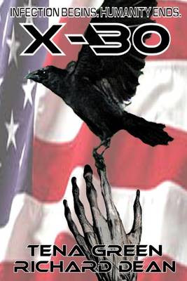 Book cover for X-30: Infection Begins Humanity Ends.