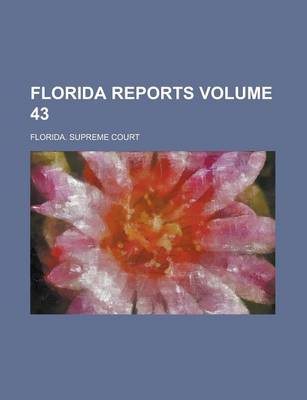 Book cover for Florida Reports Volume 43