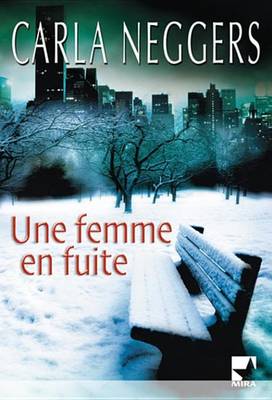 Book cover for Une Femme En Fuite (Mira)