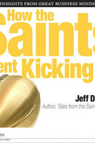 Cover of How the Saints Went Kicking in