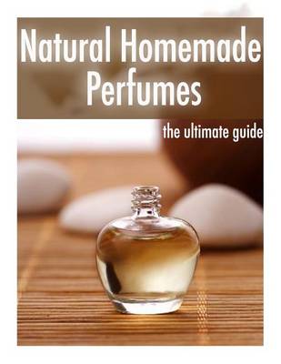 Book cover for Natural Homemade Perfume