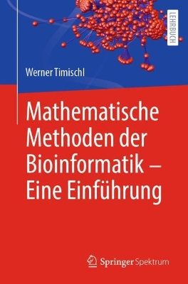 Book cover for Mathematische Methoden der Bioinformatik - Eine Einführung