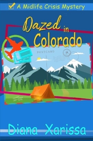 Cover of Dazed in Colorado