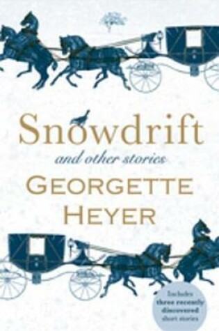 Cover of Snowdrift and Other Stories