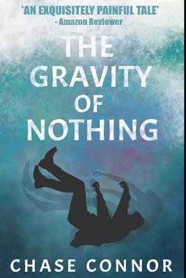 Book cover for The Gravity of Nothing