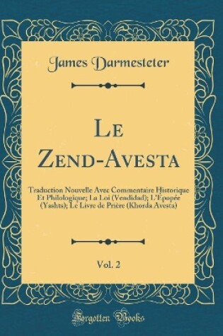 Cover of Le Zend-Avesta, Vol. 2