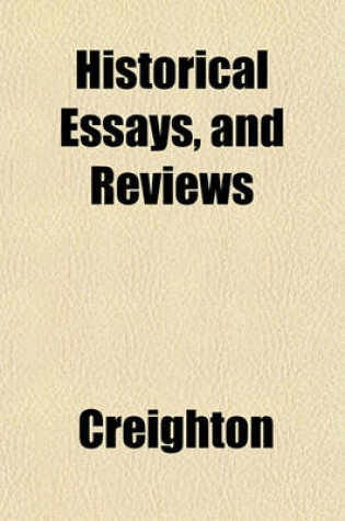 Cover of Historical Essays, and Reviews