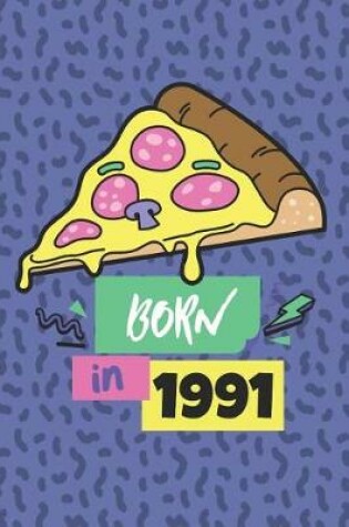 Cover of Born in 1991 - 90s Kids Journals